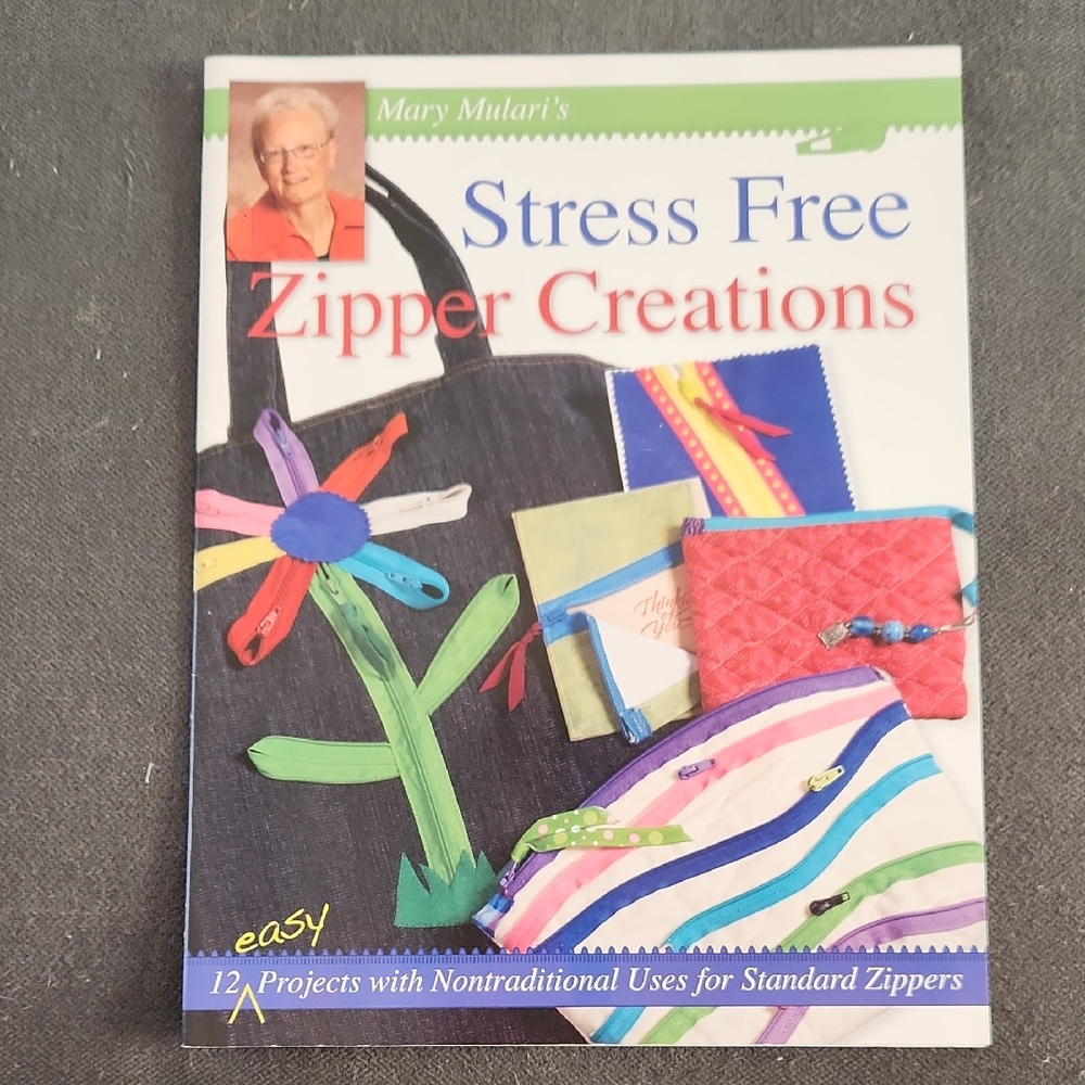 Stress Free Zipper Creations Book
